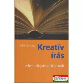 Kreatív írás - mesterfogások íróknak