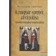 Kovács László, Görföl Jenő - A magyar szentek ábrázolása - Szlovákia középkori templomaiban 