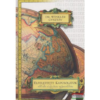 Dr. Winkler Gusztáv - Elfelejtett kapcsolatok