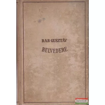 Rab Gusztáv - Belvedere
