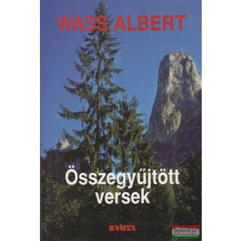 Wass Albert - Összegyűjtött versek 