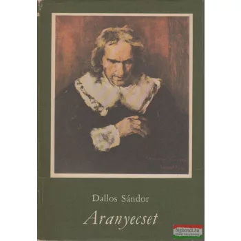Dallos Sándor - Aranyecset