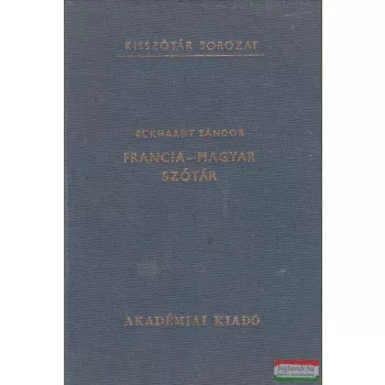Eckhardt Sándor - Francia-magyar szótár