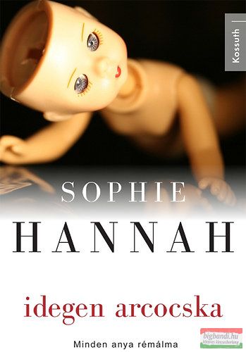 Sophie Hannah - Idegen arcocska 
