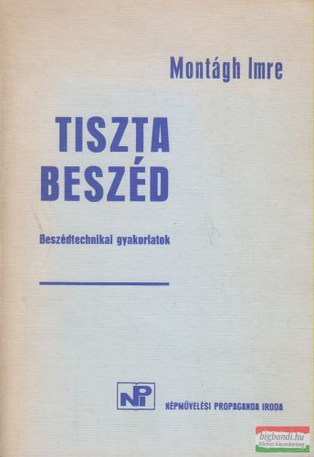 Montágh Imre - Tiszta beszéd