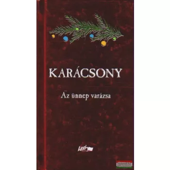 Karácsony - Az ünnep varázsa