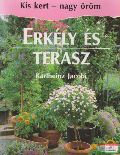 Karlheinz Jacobi - Erkély és terasz