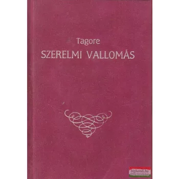 Rabindranáth Tagore - Szerelmi vallomás