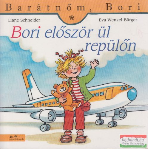Liane Schneider - Bori először ül repülőn 
