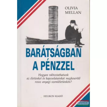 Barátságban a pénzzel