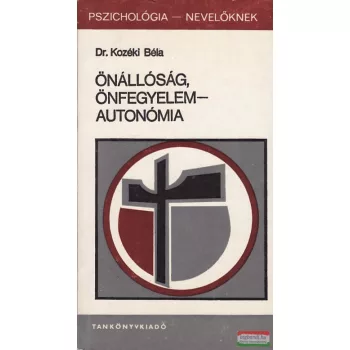 Önállóság, önfegyelem - autonómia