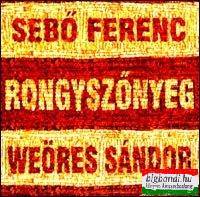 Sebő Ferenc - Weöres Sándor: Rongyszőnyeg CD