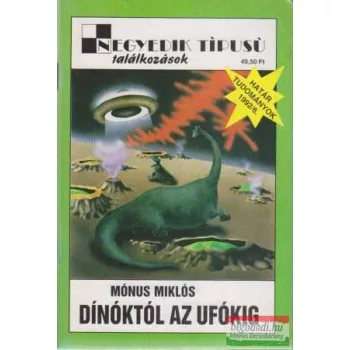 Dínóktól az ufókig