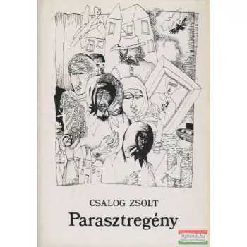 Csalog Zsolt - Parasztregény