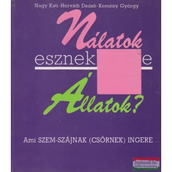 Nálatok esznek-e állatok?