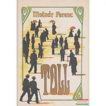 Molnár Ferenc - Toll
