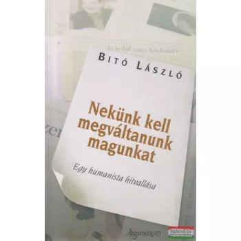 Nekünk kell megváltanunk magunkat