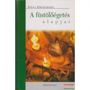 A füstölőégetés alapjai