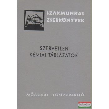 Dr. Fenichel László - Szervetlen kémiai táblázatok