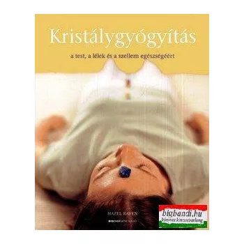 Hazel Raven - Kristálygyógyítás
