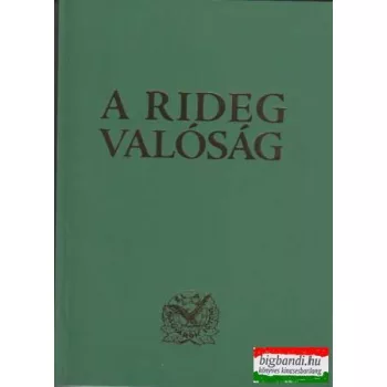 Homonnay Ottó János - A rideg valóság
