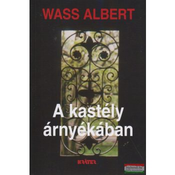 Wass Albert - A kastély árnyékában