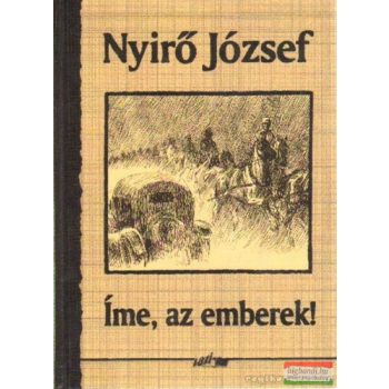 Nyírő József - Íme, az emberek 