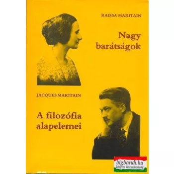 Nagy barátságok + A filozófia alapelemei