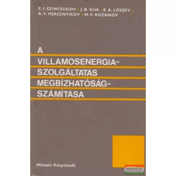   A villamosenergia-szolgáltatás megbízhatóságszámítása