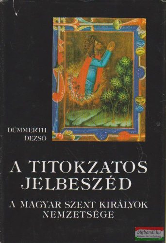 Dümmerth Dezső - A titokzatos jelbeszéd