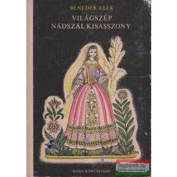 Világszép Nádszál kisasszony