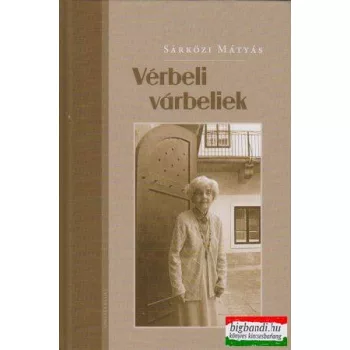 Sárközi Mátyás - Vérbeli várbeliek