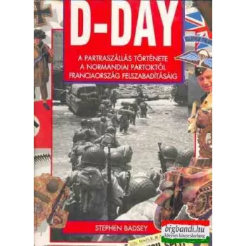 D-Day - a partraszállás története