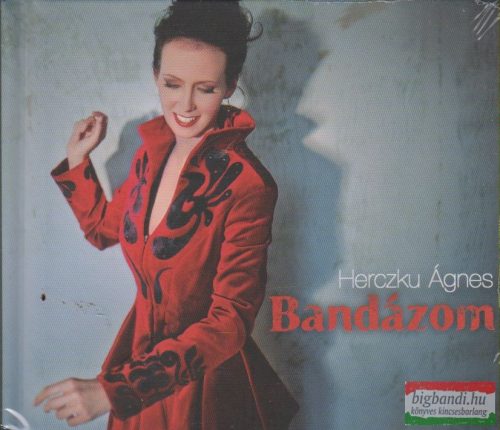 Herczku Ágnes - Bandázom CD