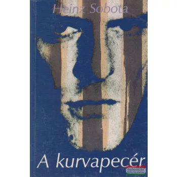 Heinz Sobota - A kurvapecér