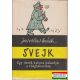Svejk - Egy derék katona kalandjai a világháborúban