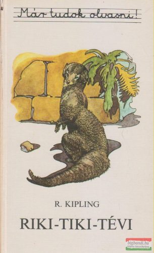 Rudyard Kipling - Riki-tiki-tévi