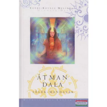 Egedi-Kovács Melinda - Átman dala