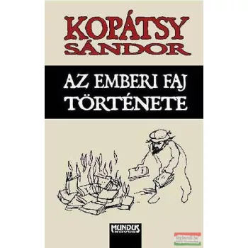 Kopátsy Sándor - Az emberi faj története