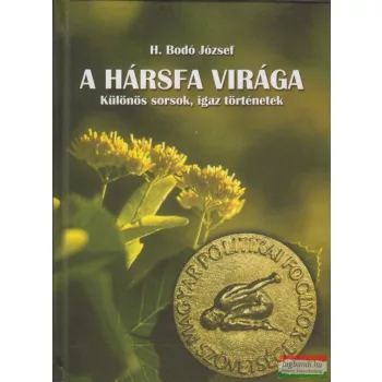 H. Bodó József - A hársfa virága