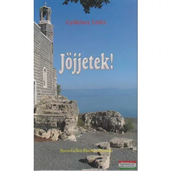Gyökössy Endre - Jöjjetek!