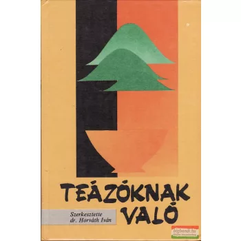 Teázóknak való