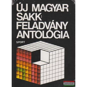 Új magyar sakkfeladvány antológia