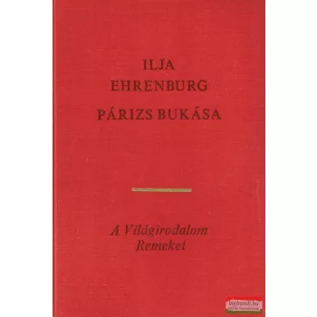 Ilja Ehrenburg - Párizs bukása