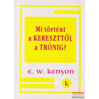 Mi történt a kereszttől a trónig