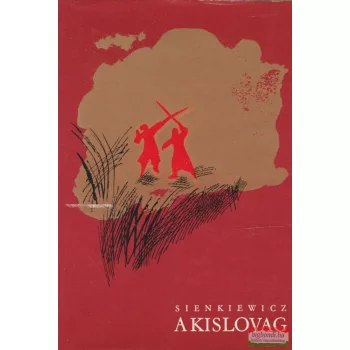 Henryk Sienkiewicz - A kislovag
