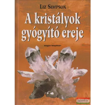 Liz Simpson - A kristályok gyógyító ereje