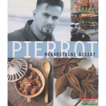 Pierrot - Megkóstolni Ázsiát