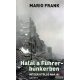 Mario Frank - Halál a Führer-bunkerben - Hitler utolsó napjai 