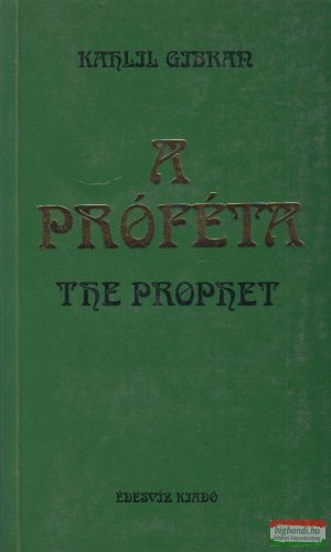 Kahlil Gibran - A próféta / The Prophet